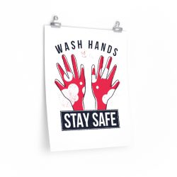 Wall Art Posters Prints - Wash Your Hands Stay Safe Coronavirus Covid 19