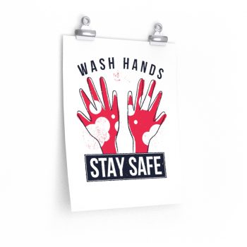 Wall Art Posters Prints - Wash Your Hands Stay Safe Coronavirus Covid 19