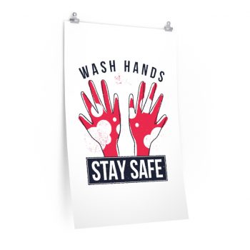 Wall Art Posters Prints - Wash Your Hands Stay Safe Coronavirus Covid 19