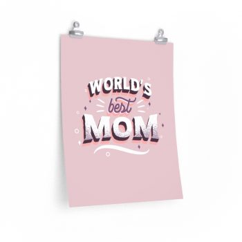 Wall Art Posters Prints - World’s Best Mom Pink White