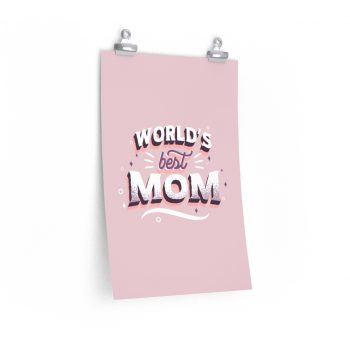 Wall Art Posters Prints - World’s Best Mom Pink White