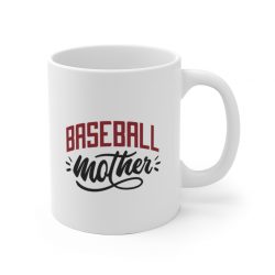 White Coffee Mug - Baseball Mother