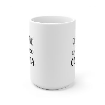 White Coffee Mug - Be Brave and Face Coronavirus