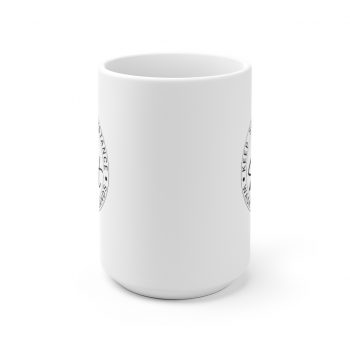 White Coffee Mug - Be Smart Keep Social Distance Wash Your Hands