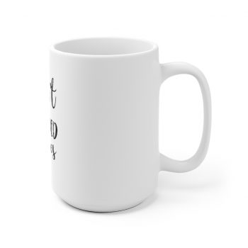 White Coffee Mug - Don't Go In Crowed Places