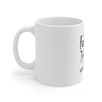 White Coffee Mug - Faith and Hygiene Work Together