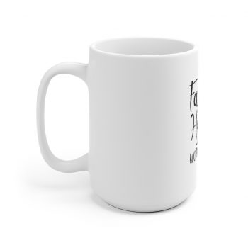 White Coffee Mug - Faith and Hygiene Work Together