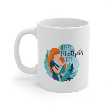 White Coffee Mug - Happy Mothers Day Mom and Child