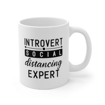 White Coffee Mug - Introvert Social Distancing Expert