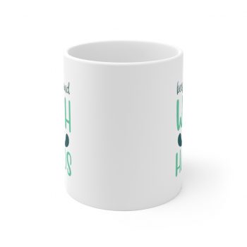 White Coffee Mug - Keep Calm and Wash Your Hands