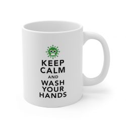 White Coffee Mug - Keep Calm and Wash Your Hands