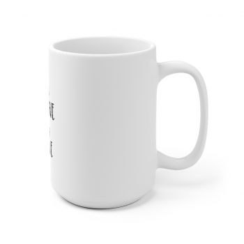 White Coffee Mug -  Stay Positive Stay Brave