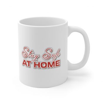 White Coffee Mug - Stay Safe at Home Red