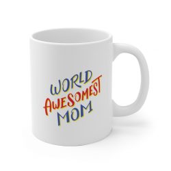 White Coffee Mug - World Awesomest Mom Red Blue