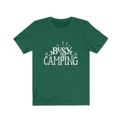 Adult Short Sleeve Tee T-Shirt Unisex - Busy Camping