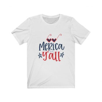 Adult Short Sleeve Tee T-Shirt Unisex - Merica Y'all - America 4th of July Y'all Y all