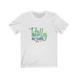 Adult Short Sleeve Tee T-Shirt Unisex - Totally Au Some Autism