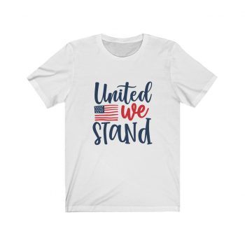 Adult Short Sleeve Tee T-Shirt Unisex - United we Stand 4th of July