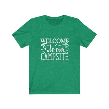 Adult Short Sleeve Tee T-Shirt Unisex - Welcome to Our Campsite