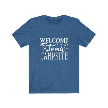 Adult Short Sleeve Tee T-Shirt Unisex - Welcome to Our Campsite