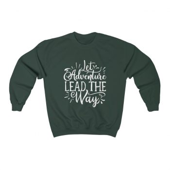 Adult Sweatshirt Unisex Heavy Blend - Let Adventure Lead the Way