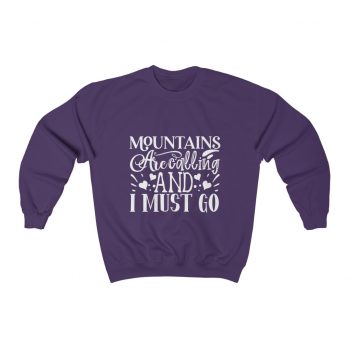 Adult Sweatshirt Unisex Heavy Blend - Mountains are Calling and I Must Go