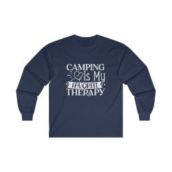 Adult Ultra Cotton Long Sleeve Tee - Camping is my Favorite Therapy