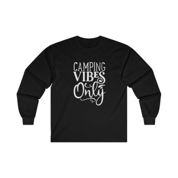 Adult Ultra Cotton Long Sleeve Tee - Camping Vibes Only