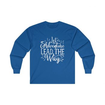 Adult Ultra Cotton Long Sleeve Tee - Let Adventure Lead the Way