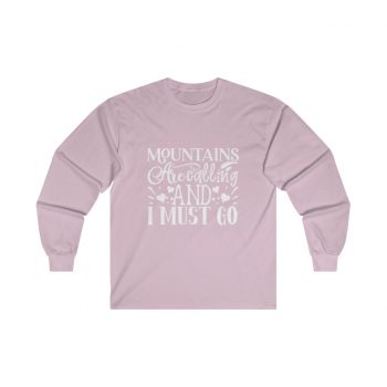 Adult Ultra Cotton Long Sleeve Tee - Mountains are Calling and I Must Go