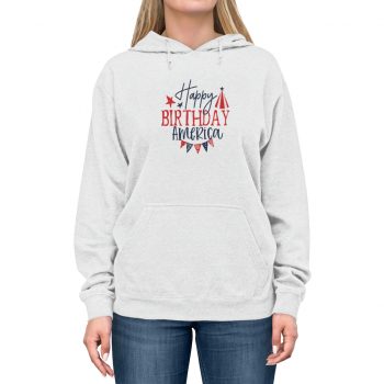 Adult Unisex Hoodie - Happy Birthday America 4th of July