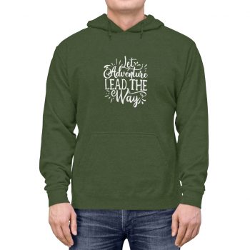 Adult Unisex Hoodie - Let Adventure Lead the Way