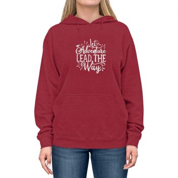 Adult Unisex Hoodie - Let Adventure Lead the Way