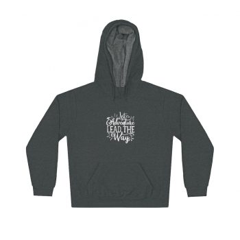 Adult Unisex Hoodie - Let Adventure Lead the Way