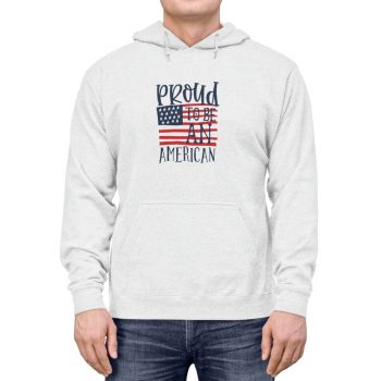 Adult Unisex Hoodie - Proud to be an American 4th of July