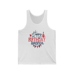 Adult Unisex Jersey Tank Shirt Top - Happy Birthday America 4th of July