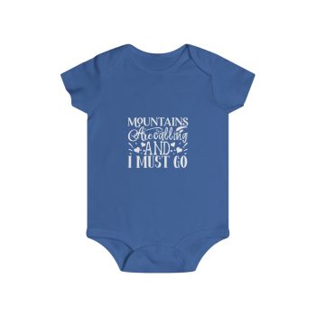 Infant Snap Tee Baby Body Suit Onesie - Mountains are Calling and I Must Go