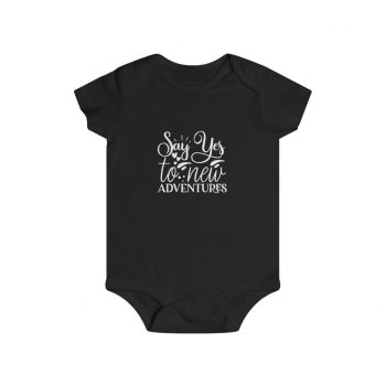 Infant Snap Tee Baby Body Suit Onesie - Say Yes to New Adventures