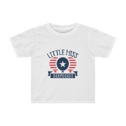 Kids Preschool T-Shirt 2T - 4T - Little Miss Independent 4th of July