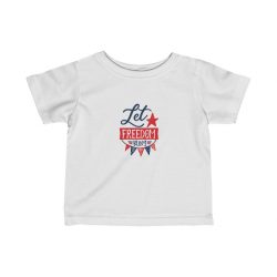 Kids T-Shirt Infant Fine Jersey Tee - Let Freedom Bling 4th of July