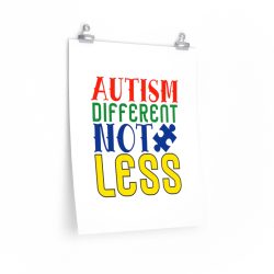 Wall Art Posters Prints - Autism Different Not Less