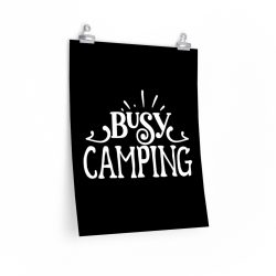 Wall Art Posters Prints - Busy Camping