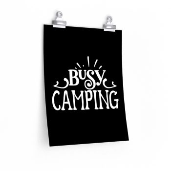 Wall Art Posters Prints - Busy Camping