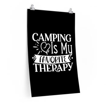 Wall Art Posters Prints - Camping is my Favorite Therapy