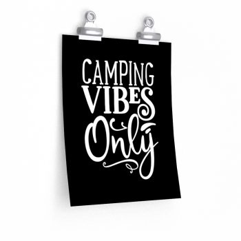 Wall Art Posters Prints - Camping Vibes Only