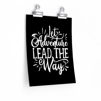 Wall Art Posters Prints - Let Adventure Lead the Way