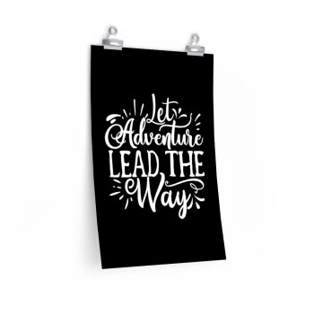 Wall Art Posters Prints - Let Adventure Lead the Way