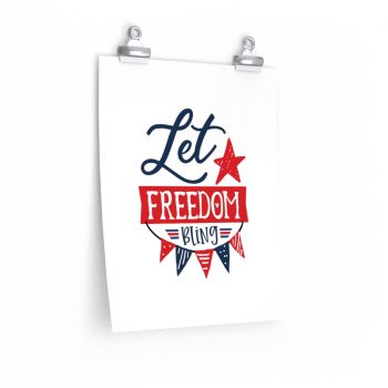 Wall Art Posters Prints - Let Freedom Bling 4th of July