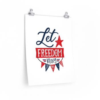 Wall Art Posters Prints - Let Freedom Bling 4th of July