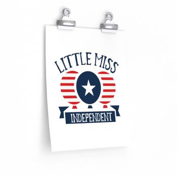 Wall Art Posters Prints - Little Miss Independent 4th of July